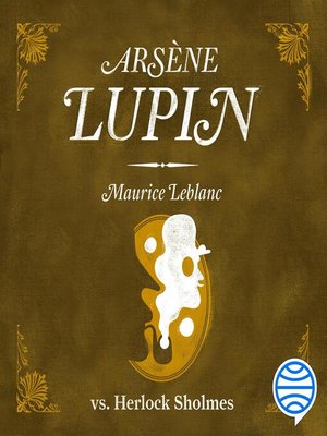 cover image of Arsène Lupin vs. Herlock Sholmès